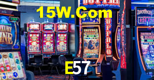 E57,E57 Bet