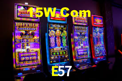 E57,E57 Bet