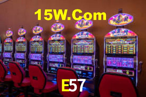 E57 Bet